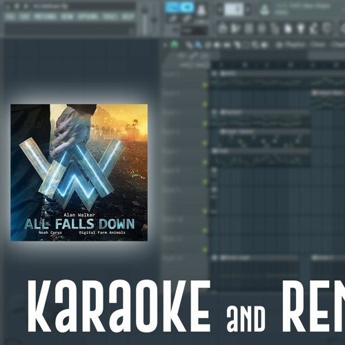 Stream FREE FLP Alan Walker - All Falls Down Instrumental by NightShade |  Listen online for free on SoundCloud