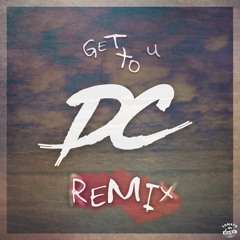 Get To U (DaveerCode Remix)