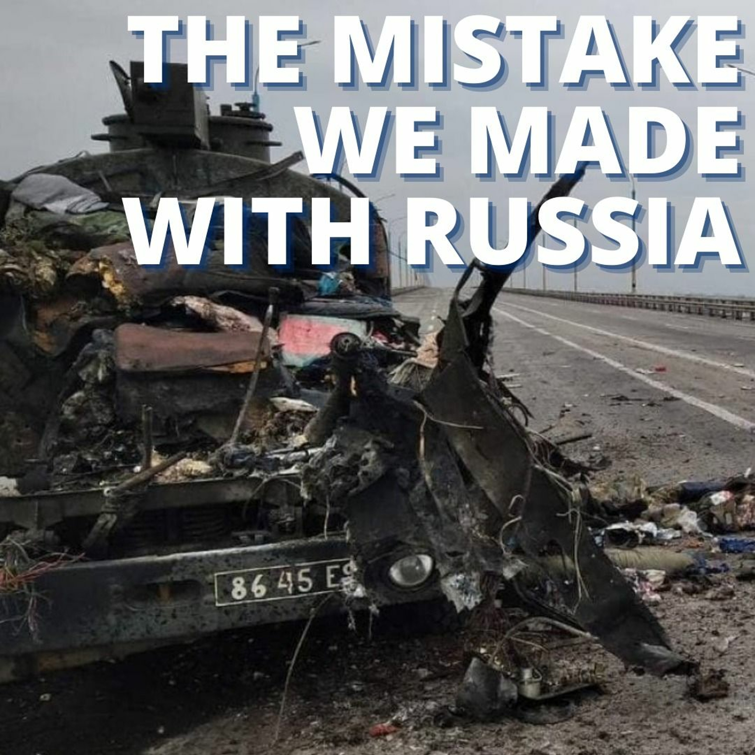 PEKUDEI - THE MISTAKE WE MADE WITH RUSSIA episode artwork