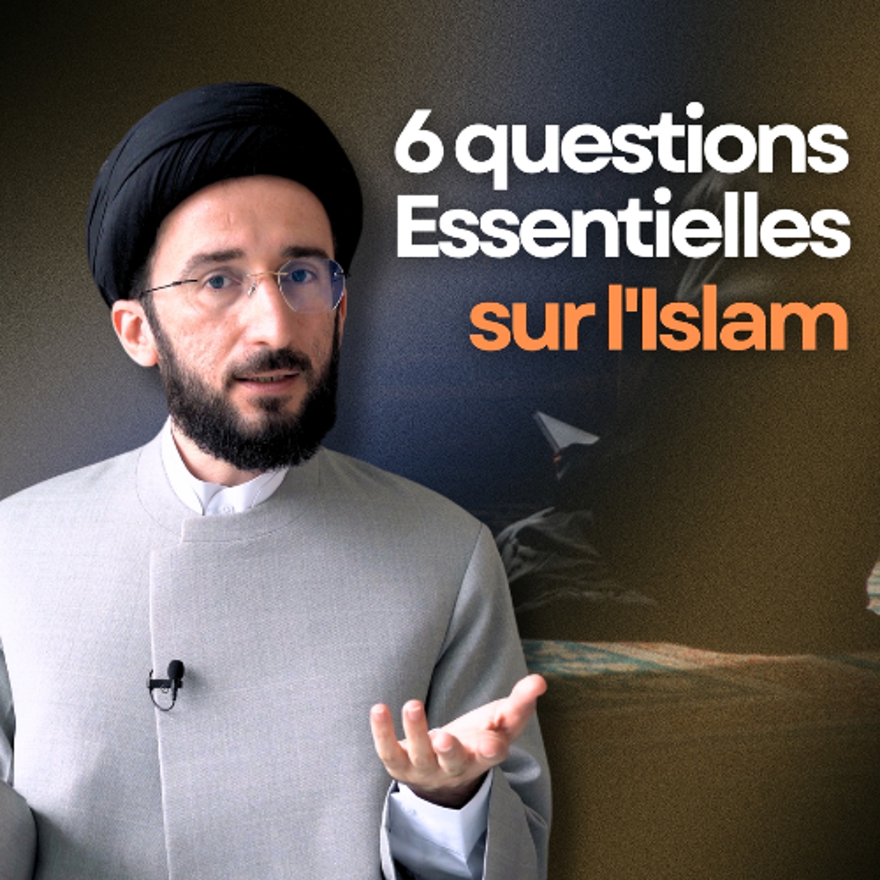 6 Questions Islamiques Sensibles - Réflexion islamique #19