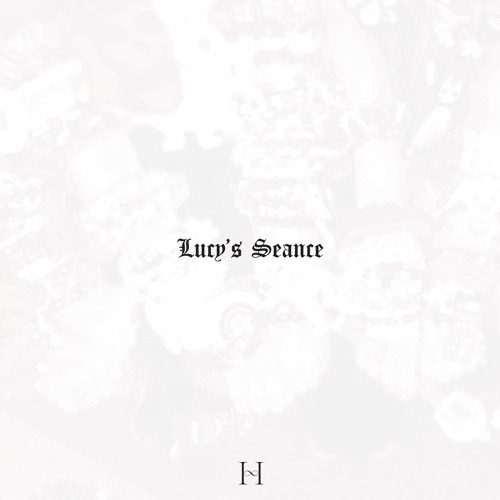 Mâ - Lucy's Seance