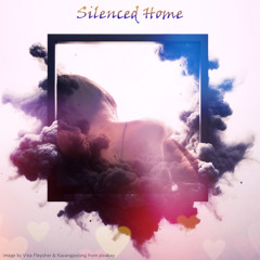 Silenced Home