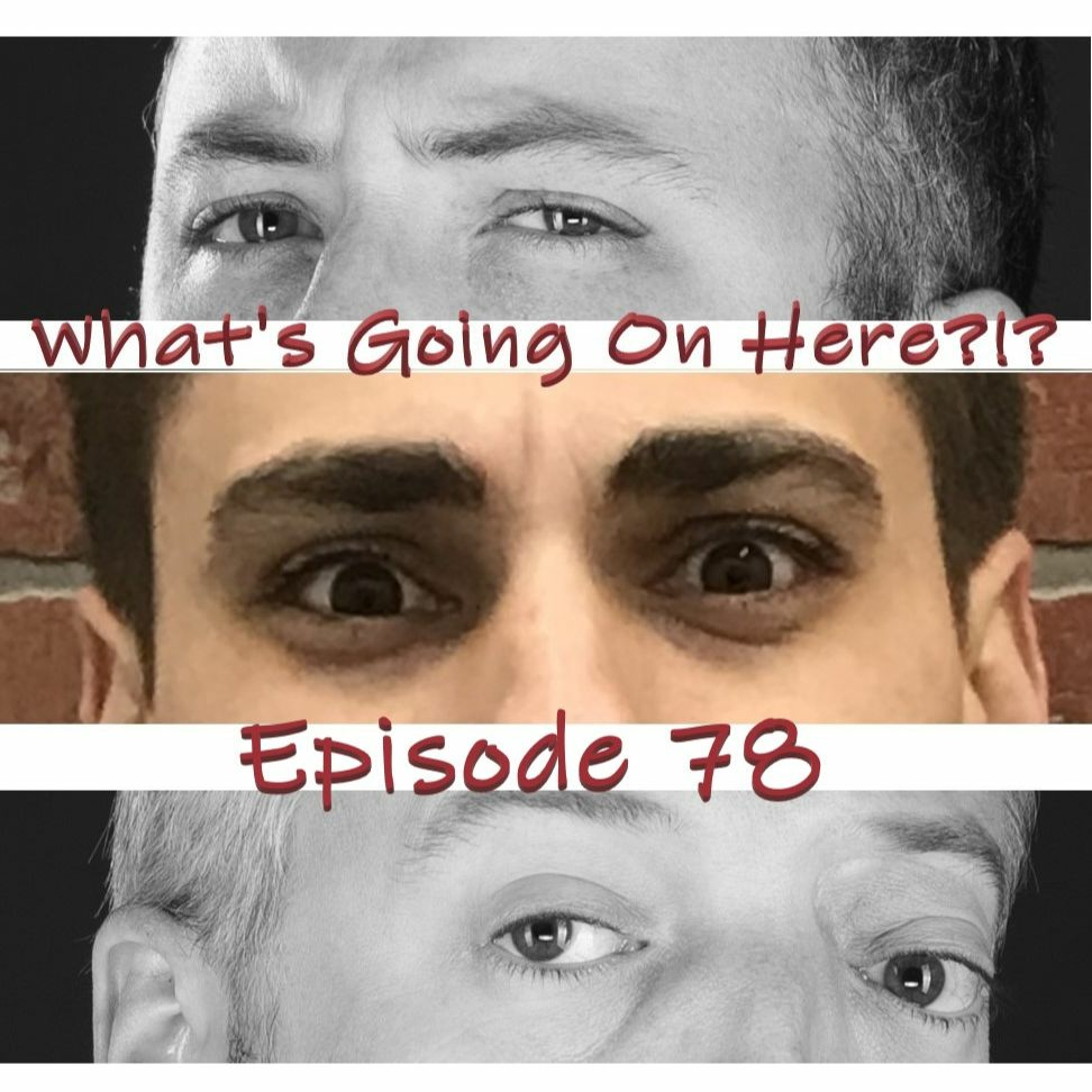 What\'s Going On Here?!?