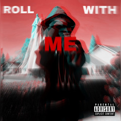 Roll With Me - NVTTER (prod. ScottyTH)