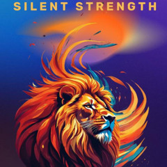 Silent Strength