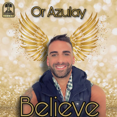 OR AZULAY- Believe 2022- Mix set