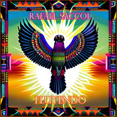 Fluyendo - Rafael Saccol