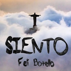 Siento - Feli Botello