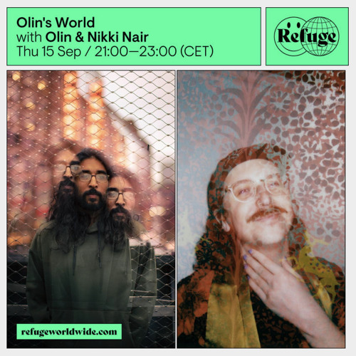 Olin's World (b2b w/ Nikki Nair) - Sept 15 2022