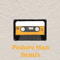 Pedare Man Remix