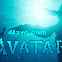 [VOSTFR!!] Avatar : La Voie de l'eau【2022】Film en Streaming VF Complet