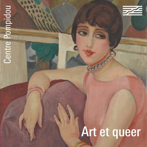 Art et queer - Un podcast, une œuvre
