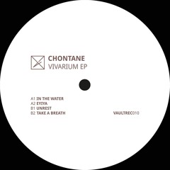PREMIERE: Chontane - Take A Breath [VAULTREC010]