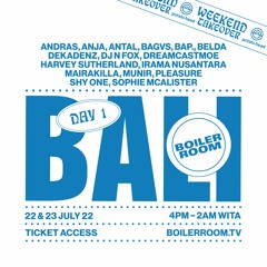 Live @ Boiler Room - Potatohead Bali July 22nd, 2022