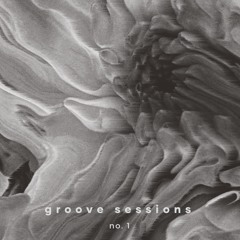 groove sessions no.01