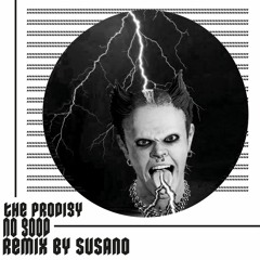The Prodigy - No Good (Susano remix)