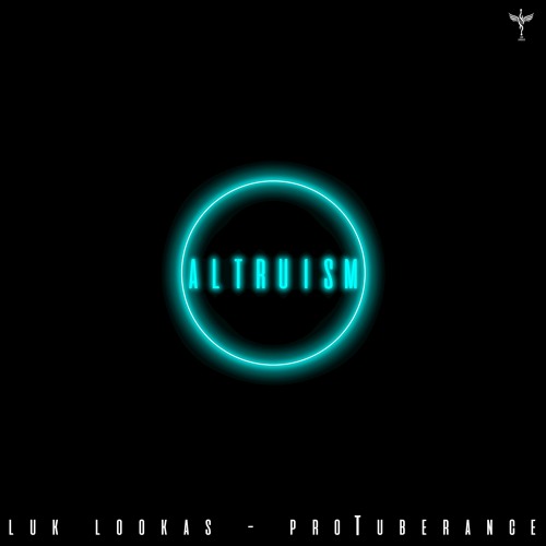 Luk Lookas - Altruism Feat. ProTuberance (extended Version)