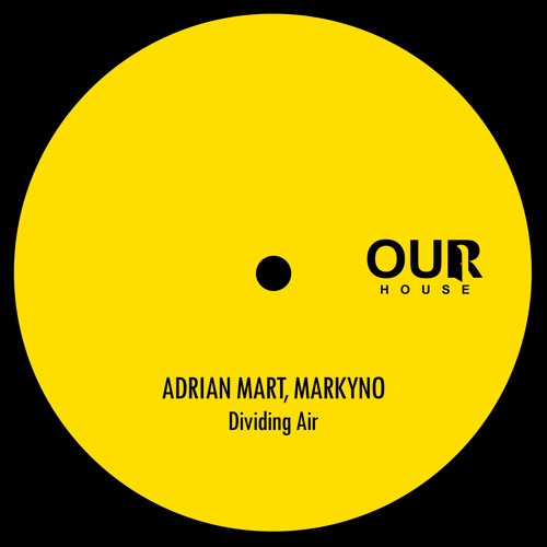 OURH033: Adrian Mart & Markyno - Dividing Air SNIPPETT