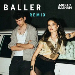 Abor & Tynna - Baller (Angelo Basham Remix)