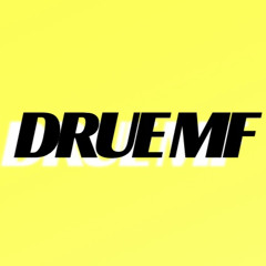 Drue Mf - AyBitch Rip223 Prod. JURASIX