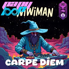 WiWiMaN - CaRPe DieM !