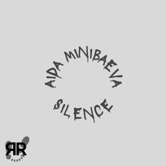Aida Minibaeva - Silence (Original Mix) [Reckoning Records]
