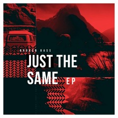 1.Just The Same ( Original Mix ) [ Radio Edit ]