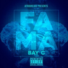 BAY-C - FAMA (AFRODREADZ).mp3
