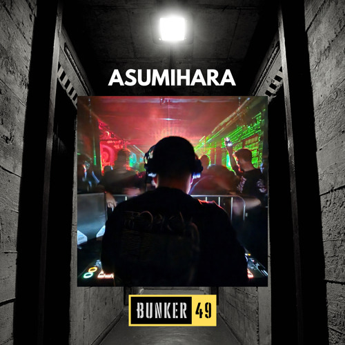 Asumihara @Bunker49 25.03.2023