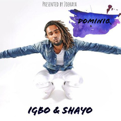 Igbo & shayo