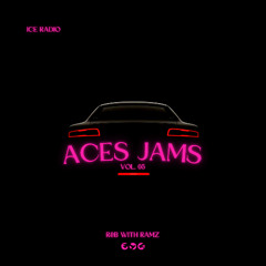 ACES JAMS VOL 05 | R&B with Ramz