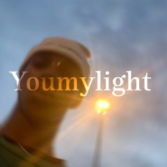 Youmylight!