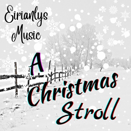 A Christmas Stroll - 10 Tracks of ROYALTY FREE Christmas Music