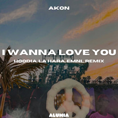 Akon - I Wanna Love You (Hoodia, La Hara, EMNL Remix) [Afro House]