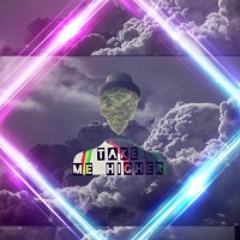Take Me Higher