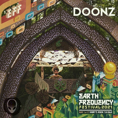Doonz Live @ Earth Frequency Festival 2021