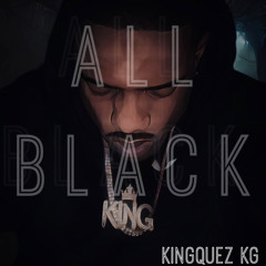 KingQuez KG- ALL BLACK