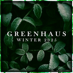 GreenHaus Winter 2025