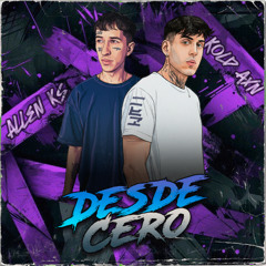 Desde Cero (prod. by IVO)