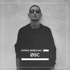 Hypno Series #43: ØSC