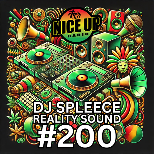 #200 REALITY SOUND (DJ Spleece) 1-05-25