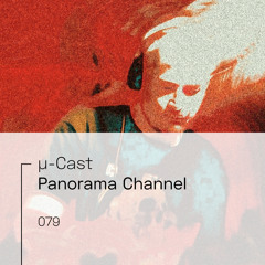 µ-Cast > Panorama Channel