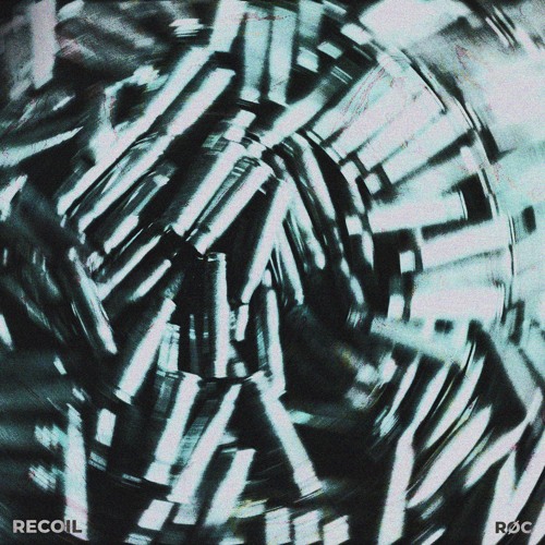 Røc - Recoil [FREE DL]