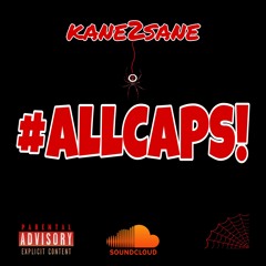 ALLCAPS  by. KanE2SanE(Prod by Nemii)young ma Remix