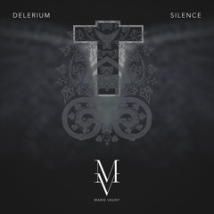 Delerium - Silence - Marie Vaunt Remix