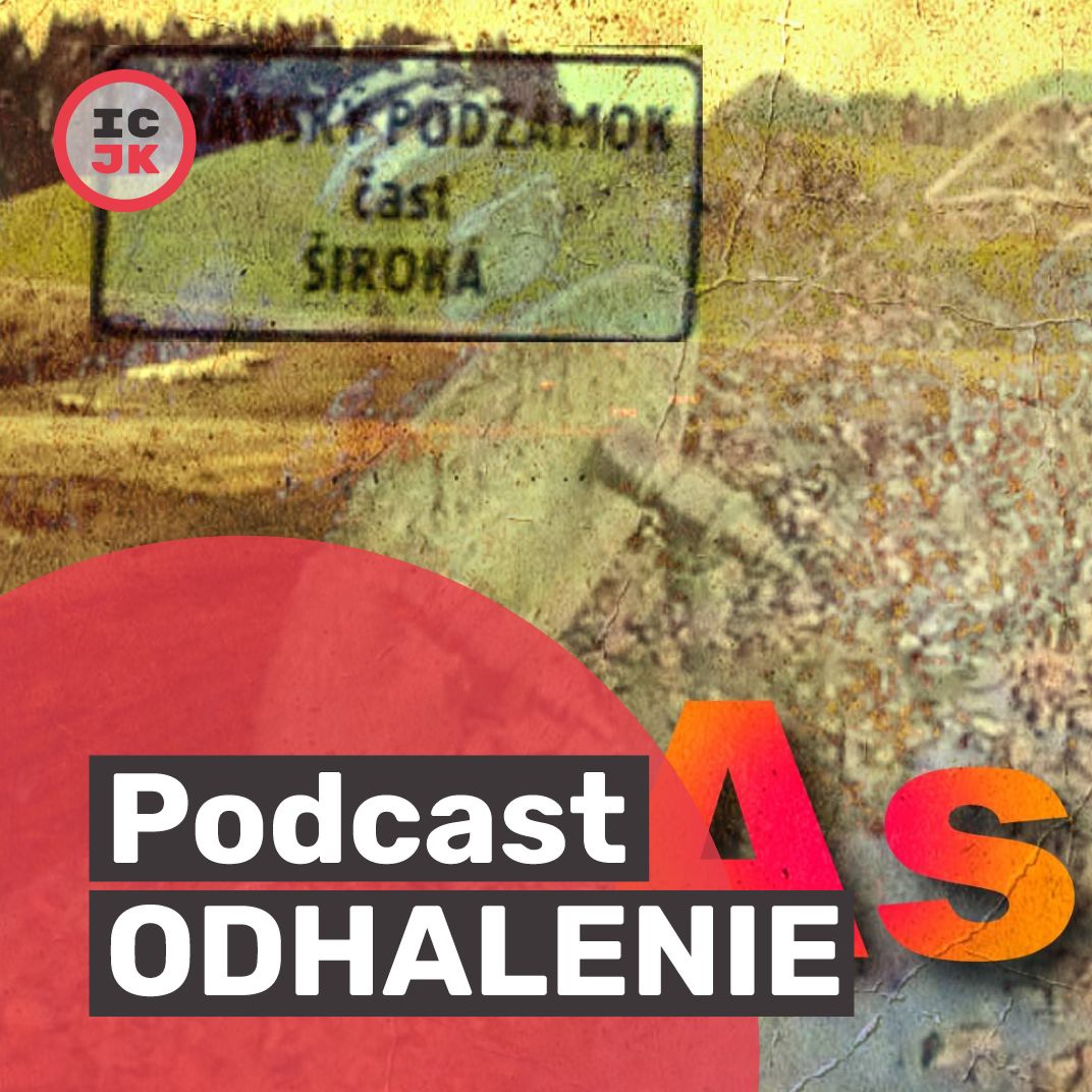Odhalenie - podcast ICJK