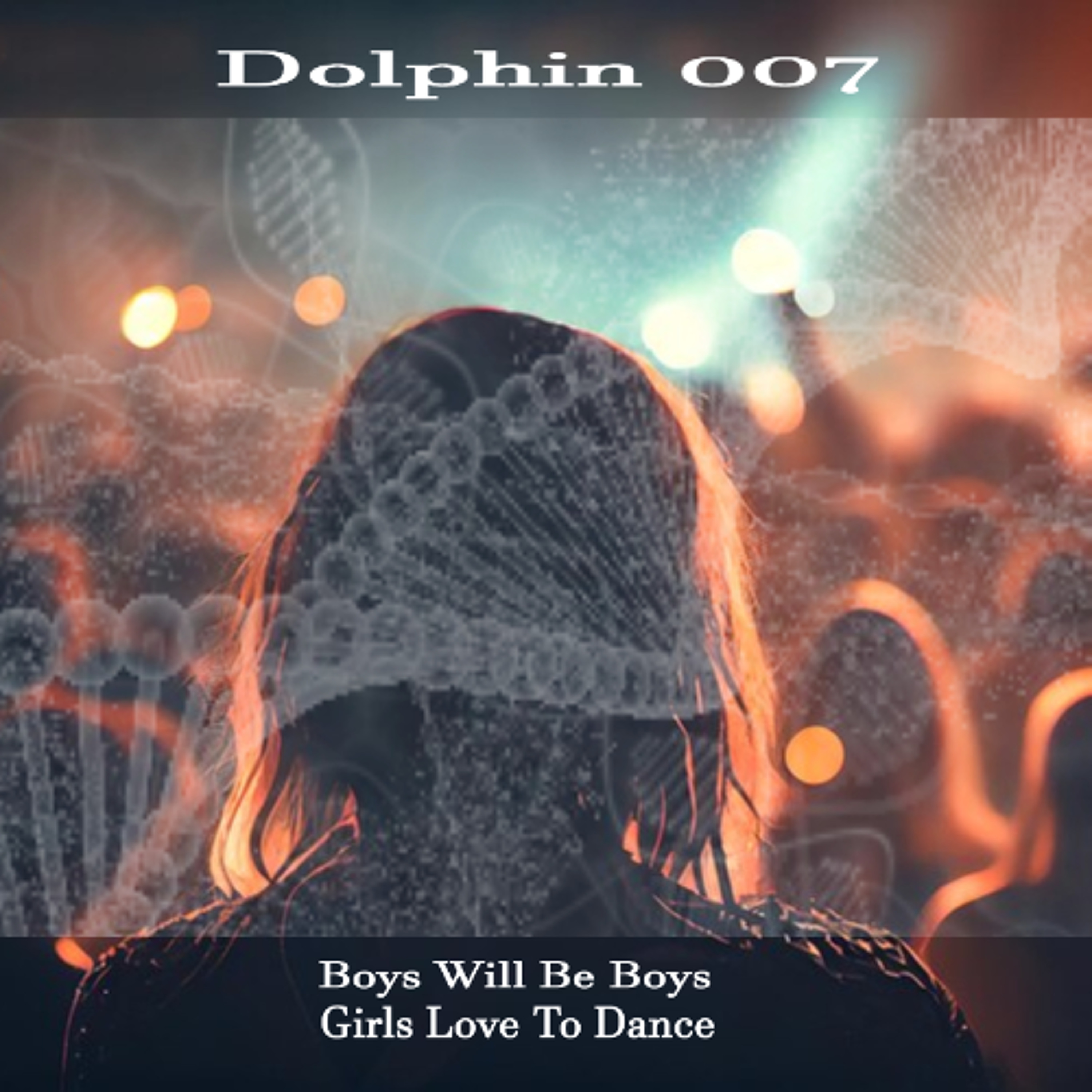 Boys will be Boys Girls love to Dance episode artwork