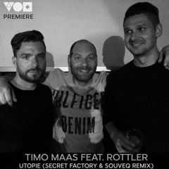 Premiere: Timo Maas feat. Rottler - Utopie (Secret Factory & SouveQ Remix)