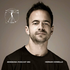 Zenebona Podcast 082 - Hernan Cerbello