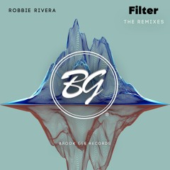 Robbie Rivera - Filter (Qubiko Remix) [OUT NOW]